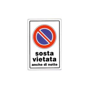 Cartello LINEA PRIVATA 20X30 - Sosta Vietata anche di notte