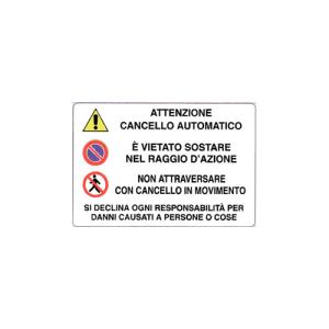 Cartello 20X30 - Cancello Autom. Viet. Sostare Non Attraversare